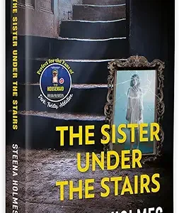 The Sister Under The Stairs