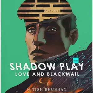 Shadow Play Love And Blackmail