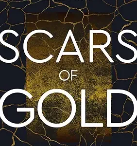 Scars Of Gold