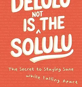 Delulu Not Is The Solulu