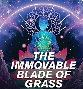 The Immovable Blade Of Grass