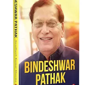 Bindeshwar Pathak A Renaissance Man
