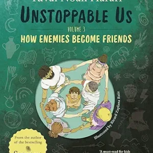 Unstoppable Us Volume 3 How Enemies Become Friends