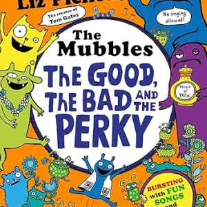 The Mubbles The Good The Bad And The Perky