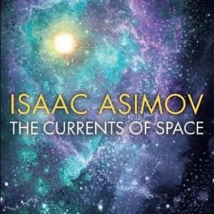 The Currents Of Space