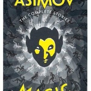 The Complete Stories Magic The Final Fantasy Collection