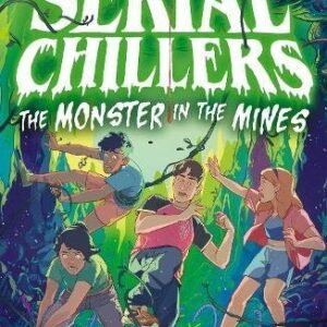 Serial Chillers The Monster In The Mines
