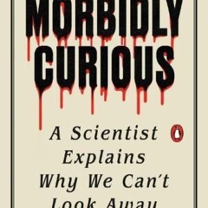 Morbidly Curious