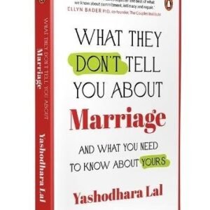 What They Don'T Tell You About Marriage