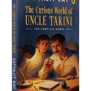 The Curious World Of Uncle Tarini