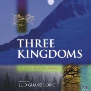 Three Kingdoms A Historical Novel