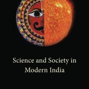Science And Society In Modern India
