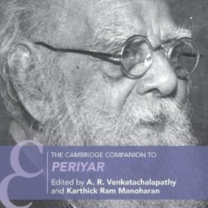 The Cambridge Companion To Periyar