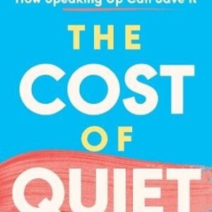 The Cost Of Quiet