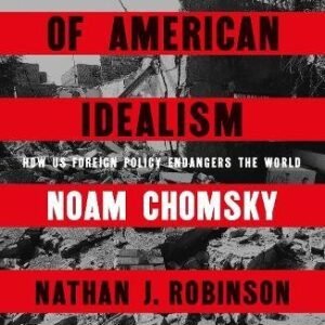 The Myth Of American Idealism