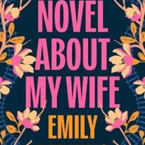 Novel About My Wife