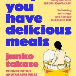 May You Have Delicious Meals