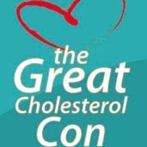 The Great Cholestrol Con
