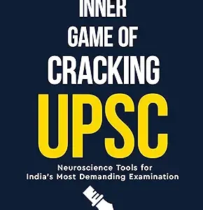 The Inner Game Of Cracking Upsc
