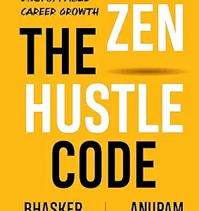 The Zen Hustle Code