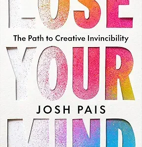Lose Your Mind