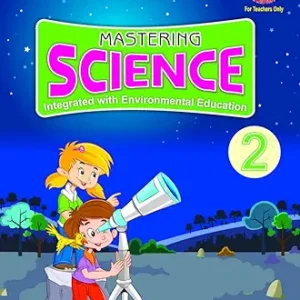 Mastering Science Class 2