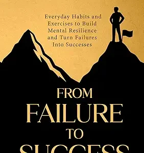 From Failure To Success