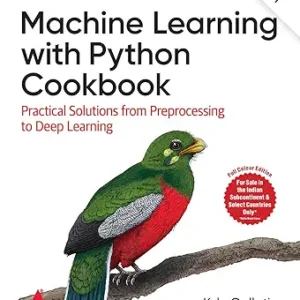 Machine Learning With Python Cookbook