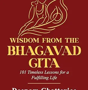 Wisdom From The Bhagavad Gita