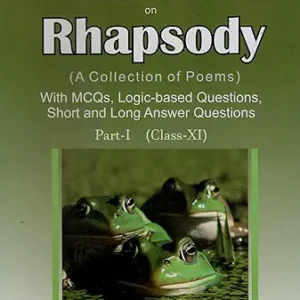 Isc Workbook Cum Notes On Rhapsody Part I Class Xi
