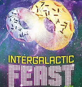 Intergalactic Feast