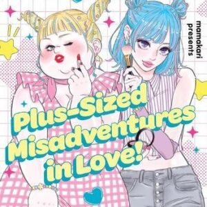 Plus Sized Misadventures In Love # 2