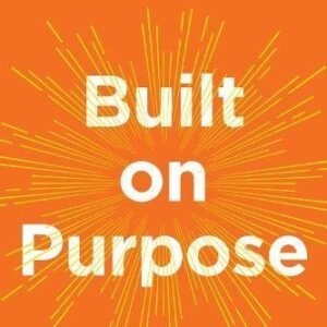 Built On Purpose
