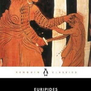 Medea And Other Plays