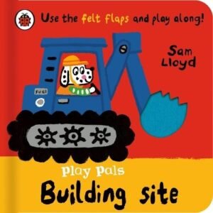 Use The Felt Flaps And Play Along Play Pals Building Site