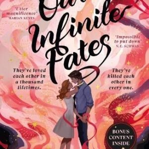 Our Infinite Fates