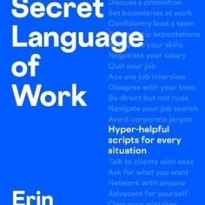 The Secret Language Of Work