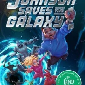 Roswell Johnson Saves The Galaxy