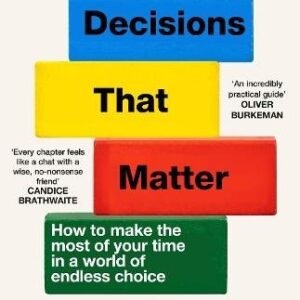 Decisions That Matter