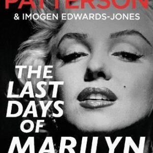 The Last Days Of Marilyn Monroe