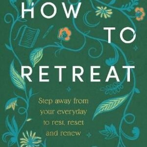 How To Retreat