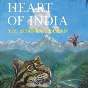 The Wild Heart Of India