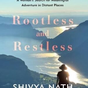 Rootless And Restless