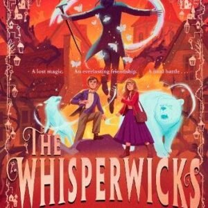 The Whisperwicks Book 3 The Vanished Key