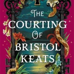 The Courting Of Bristol Keats