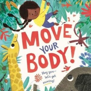 Move Your Body