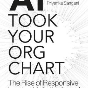 Ai Took Your Org Chart
