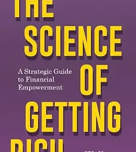 The Science Of Getting Rich
