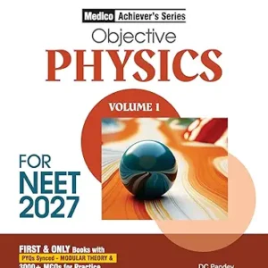 Objective Physics Volume I For Neet 2027