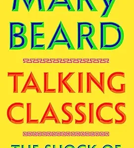Talking Classics: The Shock Of The Old